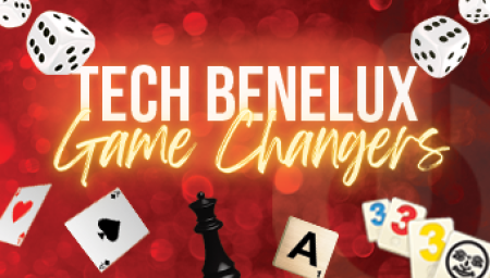 Tech Benelux - Game Changers